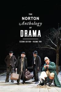 The Norton Anthology of Drama edito da W. W. Norton & Company