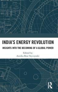 India’s Energy Revolution edito da Taylor & Francis Ltd