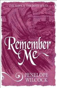 Remember Me di Penelope Wilcock edito da Lion Hudson Plc