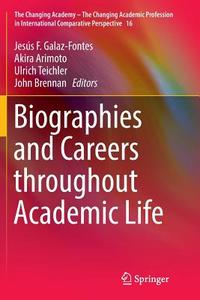 Biographies and Careers throughout Academic Life edito da Springer International Publishing