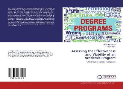 Assessing the Effectiveness and Viability of an Academic Program di Munir Majdalawieh, Adam Marks edito da LAP Lambert Academic Publishing