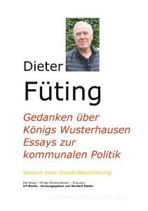 Gedanken über Königs Wusterhausen di Dieter Füting edito da Books on Demand