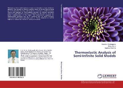 Thermoelastic Analysis of Semi-Infinite Solid Models di Namdeo Khobragade, Shalu Barai, Madhav Warbhe edito da LAP Lambert Academic Publishing