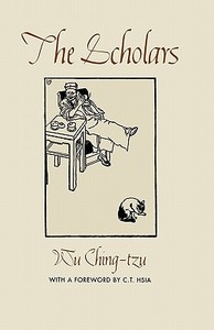 Wu Ching-Tzu: The Scholars di Wu Ching-Tzu edito da Columbia University Press