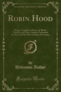 Robin Hood di Unknown Author edito da Forgotten Books
