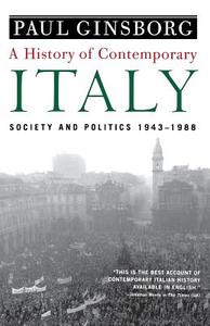 A History of Contemporary Italy di Paul Ginsborg edito da St. Martin's Griffin
