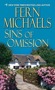 Sins Of Omission di Fern Michaels edito da Kensington Publishing