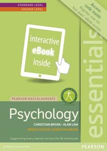 Pearson Baccalaureate Essentials: Psychology Ebook Only Edition (etext) di Alan Law, Christian Bryan edito da Pearson Education Limited