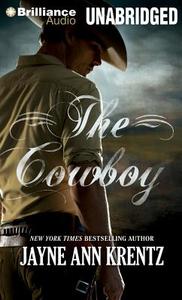 The Cowboy di Jayne Ann Krentz edito da Brilliance Audio