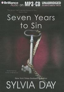 Seven Years to Sin di Sylvia Day edito da Brilliance Corporation
