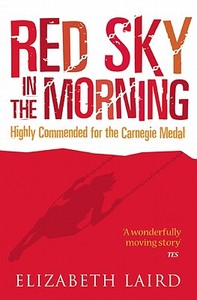 Red Sky in the Morning di Elizabeth Laird edito da HAYMARKET BOOKS
