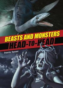 Beasts and Monsters di Tracy Turner, Tracey Turner edito da SMART APPLE MEDIA