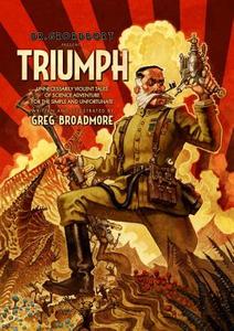 Dr Grordbort Presents - Triumph di Greg Broadmore edito da Titan Books Ltd