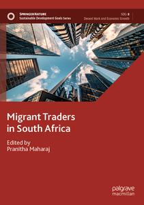 Migrant Traders in South Africa edito da Springer International Publishing