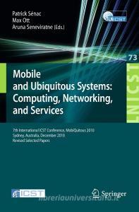 Mobile and Ubiquitous Systems: Computing, Networking, and Services edito da Springer-Verlag GmbH