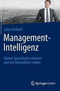 Management-Intelligenz di Julius Seebach edito da Springer Fachmedien Wiesbaden