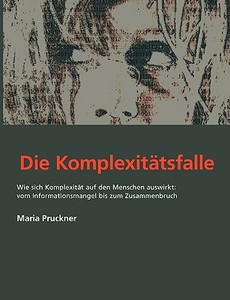 Die Komplexitäts-Falle di Maria Pruckner edito da Books on Demand
