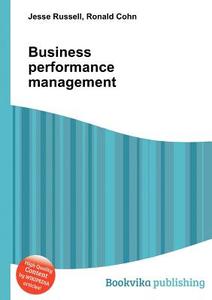 Business Performance Management edito da Book On Demand Ltd.