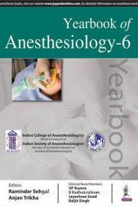 Yearbook of Anesthesiology-6 di Raminder Sehgal, Anjan Trikha edito da Jaypee Brothers Medical Publishers