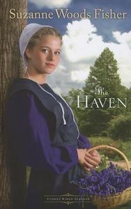 The Haven di Suzanne Woods Fisher edito da Thorndike Press