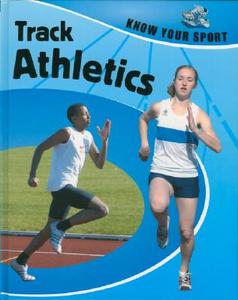 Track Athletics di Clive Gifford edito da Sea to Sea Publications