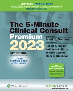5-Minute Clinical Consult 2023 (Premium) di Dr. Frank J. Domino, Dr. Kathleen Barry, Dr. Jeremy Golding, Dr. Robert A. Baldor, Mark B. Stephens edito da Wolters Kluwer Health