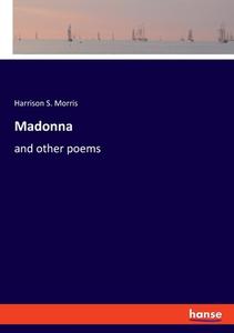 Madonna di Harrison S. Morris edito da hansebooks