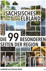 Sächsisches Elbland di Henner Kotte edito da Mitteldeutscher Verlag