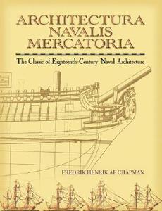 Architectura Navalis Mercatoria di F. H. af Chapman edito da Dover Publications Inc.