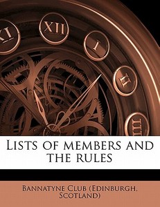 Lists Of Members And The Rules edito da Nabu Press