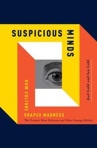 Suspicious Minds di Joel Gold, Ian Gold edito da Free Press