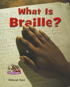What Is Braille? di Deborah Ann Kent edito da Enslow Elementary