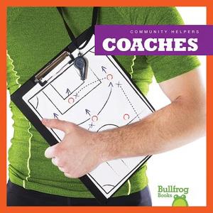 Coaches di Rebecca Pettiford edito da BULLFROG BOOKS