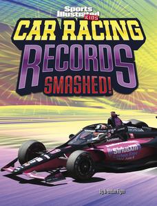 Car Racing Records Smashed! di Brendan Flynn edito da CAPSTONE PR