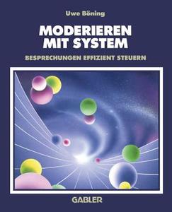 Moderieren mit System edito da Gabler Verlag