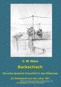 Backschisch di C. W. Allers edito da Books on Demand