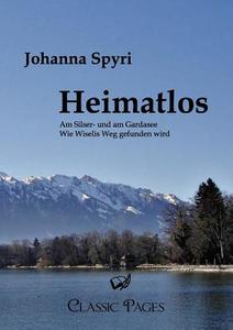 Heimatlos di Johanna Spyri edito da Europäischer Literaturverlag