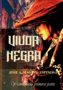 Viuda Negra di José Antonio Mayayo edito da Books on Demand