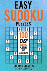 Easy Sudoku Puzzles di Soduko Solvers, Mark Adams edito da Sudoku Books