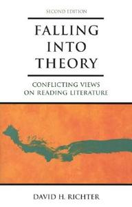 Falling Into Theory: Conflicting Views on Reading Literature di Richter, David H. Richter edito da Bedford Books