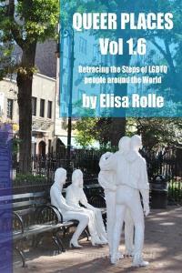 Queer Places, Volume 1.6 (B and W) di Elisa Rolle edito da Blurb
