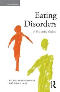 Eating Disorders di Rachel (Great Ormond Street Hospital Bryant-Waugh, Bryan Lask edito da Taylor & Francis Ltd