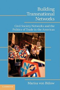 Building Transnational Networks di Marisa von B¿low edito da Cambridge University Press