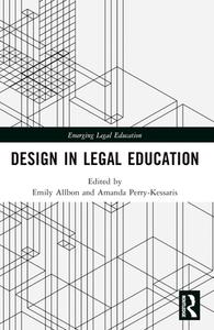 Design In Legal Education edito da Taylor & Francis Ltd