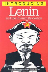 Introducing Lenin and the Russian Revolution di Richard Appignanesi, Oscar Zarate edito da Icon Books Ltd