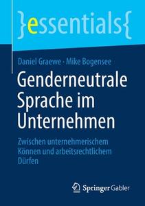 Genderneutrale Sprache im Unternehmen di Daniel Graewe edito da Springer-Verlag GmbH
