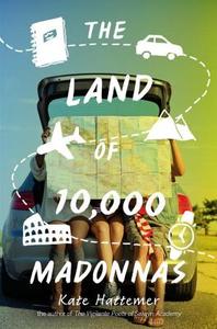 The Land Of 10,000 Madonnas di Kate Hattemer edito da Random House Usa Inc