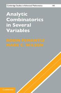 Analytic Combinatorics in Several Variables di Robin Pemantle, Mark C. Wilson edito da Cambridge University Press