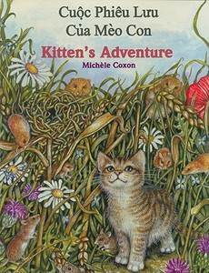 Kitten's Adventure/Cuoc Phieu Luu Cua Meo Con di Michele Coxon edito da Star Bright Books