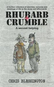 Rhubarb and Crumble di Chris Blessington edito da New Generation Publishing